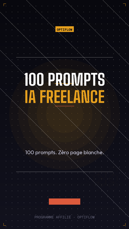 Pack freelance pro (Le Système Freelance + 100 Prompts IA Freelance)